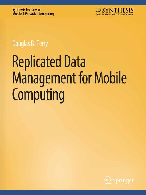 Title details for Replicated Data Management for Mobile Computing by Terry Douglas - Available